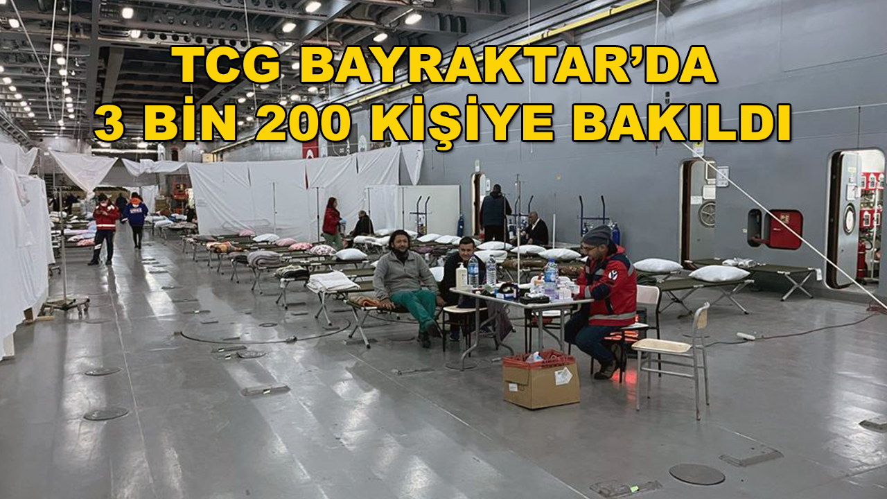 Tcg Bayraktar Gem S Ne Kurulan Sahra Hastanes Msk Hek Mler Ne Emanet