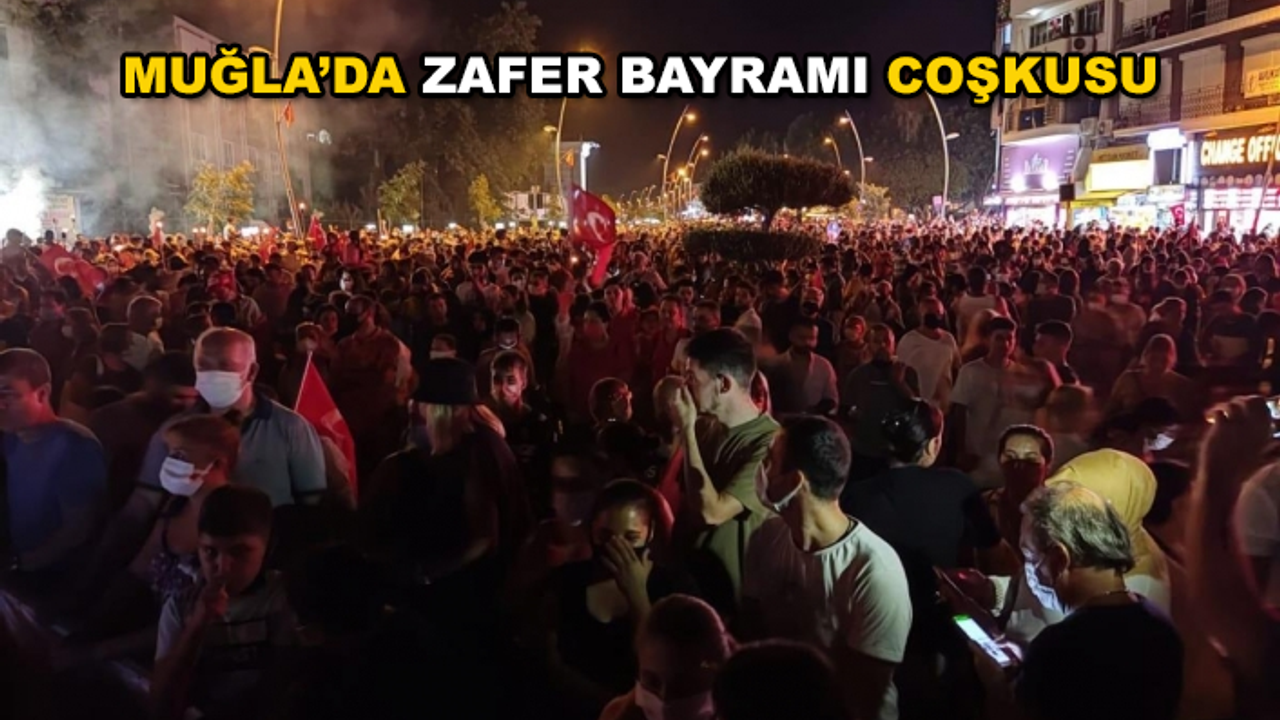 Muğla ve İlçelerinde Zafer Bayramı Kutlamaları