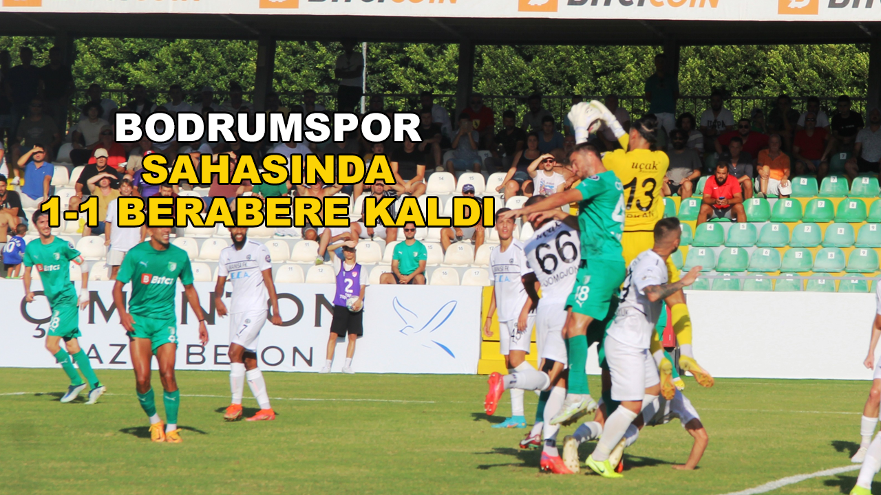 Bodrumspor ile Manisa FK Puanları Paylaştı