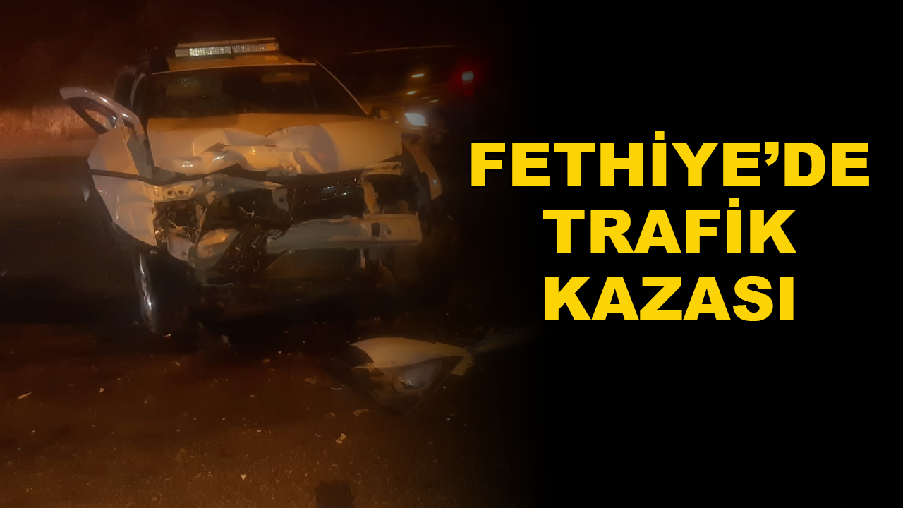 Fethiye'de Kaza: 6 Yaralı