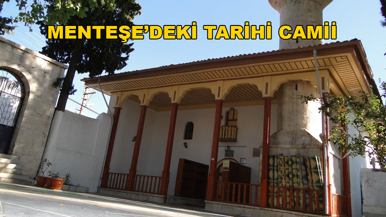 Menteşe'deki Şahidi Camii Ziyaretçilerini Ağırlıyor