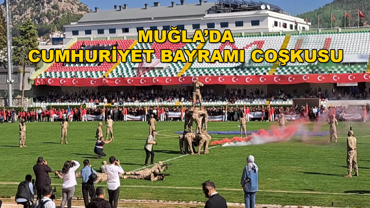 Muğla'da Cumhuriyet Bayramı Kutlamaları Yapılıyor