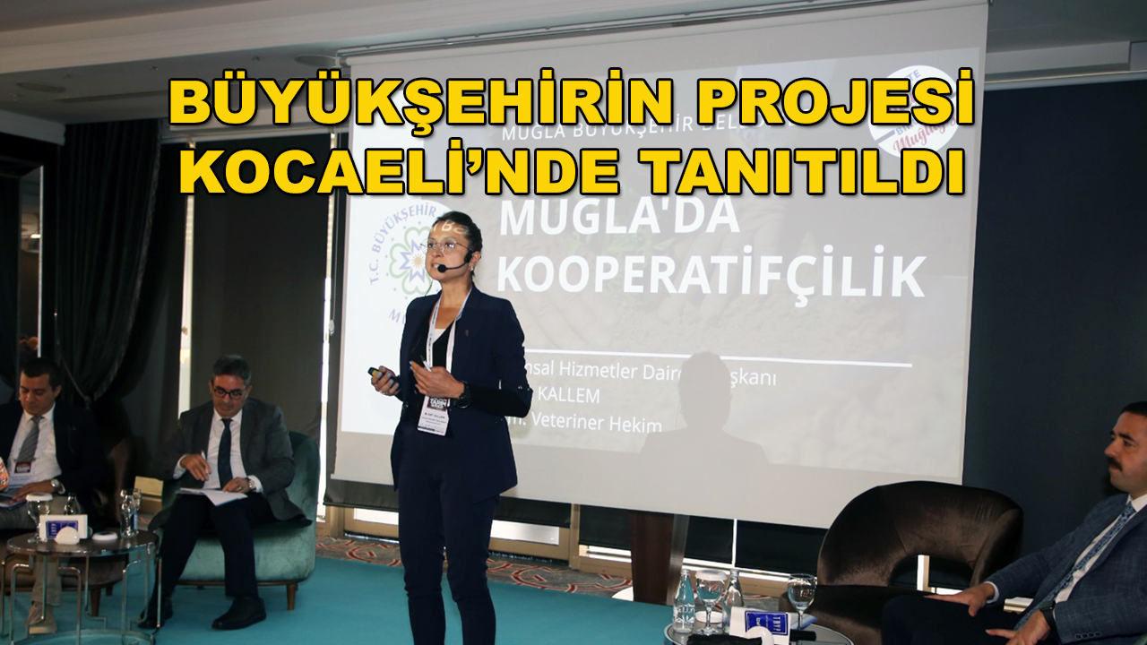 Büyükşehir Belediyesi'nin Tarımsal Güç Birliği Projesi Kocaeli'ndeki Çalıştayda Tanıtıldı