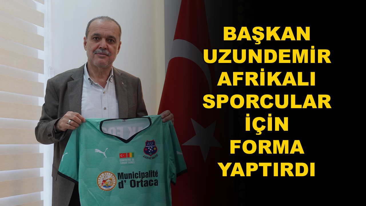Ortaca Belediye Başkanı Uzundemir, Gineli Sporculara Forma Hediye Etti