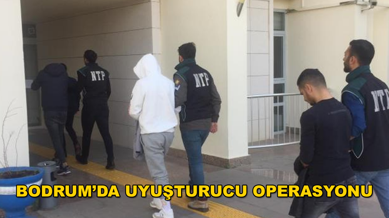 Bodrum'da Uyuşturucu Satıcısı 3 Kişi Tutuklandı