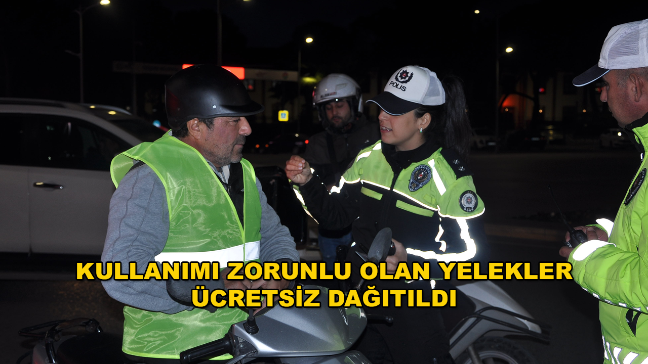 Menteşe'de Motosiklet Sürücülerine Reflektörlü Yelek Dağıtıldı