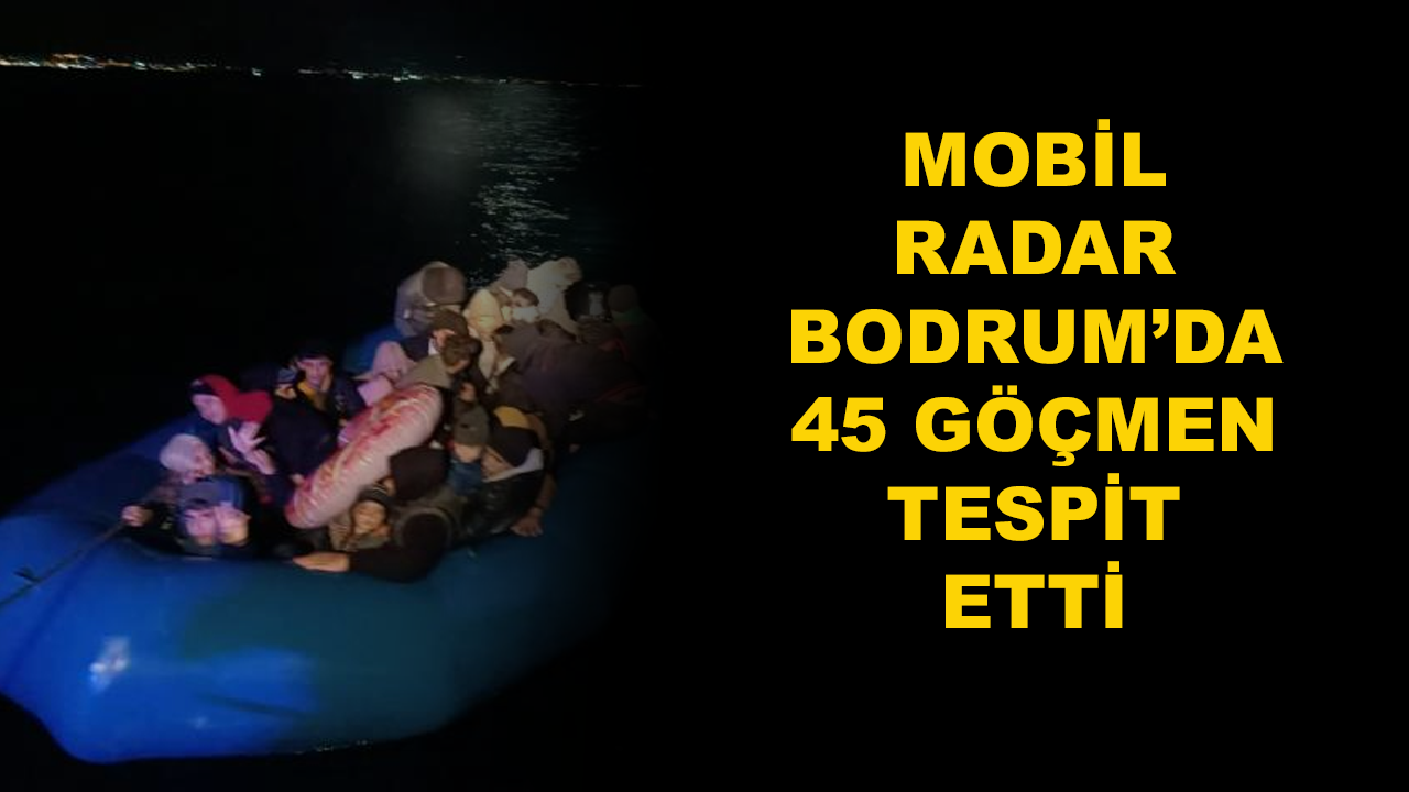 Sahil Güvenlik Ekipleri Bodrum Açıklarında 45 Göçmen Yakaladı