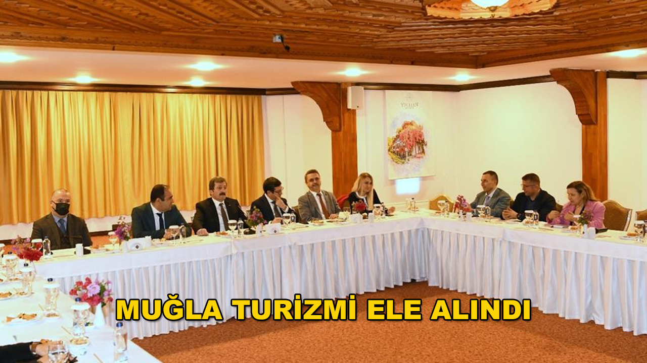 Muğla Valisi Orhan Tavlı Başkanlığında Turizm Toplantısı Yapıldı