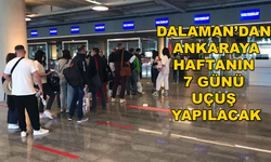 Dalaman'dan Ankara'ya Her Gün Uçak Seferi Yapılacak