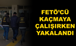 Kesinleşmiş Hapis Cezasıyla Aranan FETÖ Firarisi Yakalandı