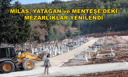 Büyükşehir Belediyesi Muğla'da Mezarlıkları Yeniliyor