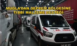 TIBBİ MALZEMELER VE İŞ MAKİNELERİ MUĞLA'DAN ASKERİ GEMİLERLE GÖNDERİLDİ