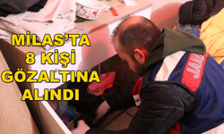 MİLAS'TA JANDARMADAN SUÇ ÖRGÜTÜ OPERASYONU: 8 GÖZALTI