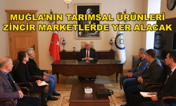 MUĞLA ÜRÜNLERİ ZİNCİR MARKETLERDE SATILACAK