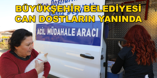 MUĞLA BÜYÜKŞEHİR BELEDİYESİ CAN DOSTLAR İÇİN ACİL MÜDAHALE ARACINI HİZMETE ALDI