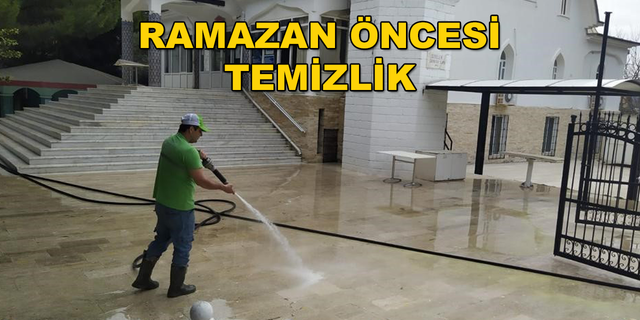 MARMARİS BELEDİYESİ CAMİLERDE TEMİZLİK ÇALIŞMASI BAŞLATTI