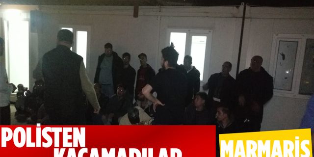 MARMARİS'TE DÜZENSİZ GÖÇMEN GRUBU POLİSTEN KAÇAMADI