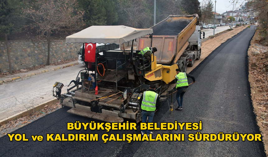 Büyükşehir Belediyesi Kavaklıdere'de Asfalt Çalışması Yapıyor